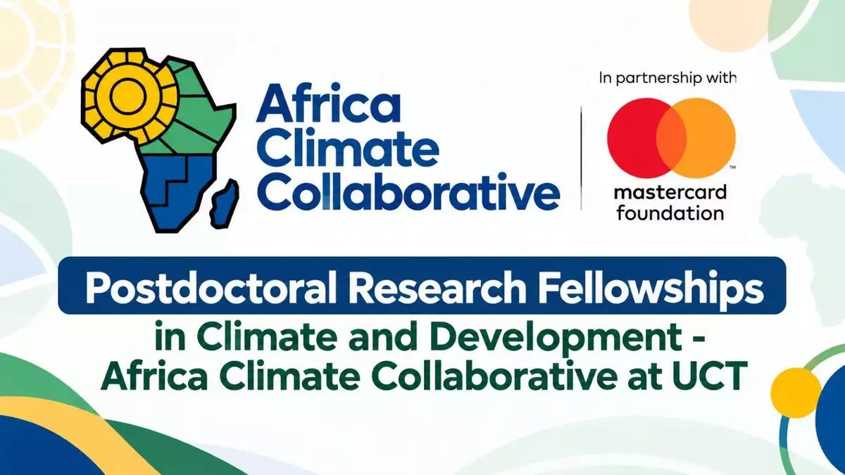 10 Fully Funded Postdoctoral Research Fellowships in Climate and Development at the University of Cape Town 2027