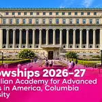 Columbia University Italian Academy Fellowship Program 2027–2028: Fully Funded Research Fellowship in the United States