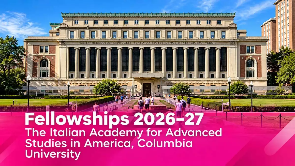 Columbia University Italian Academy Fellowship Program 2027–2028: Fully Funded Research Fellowship in the United States