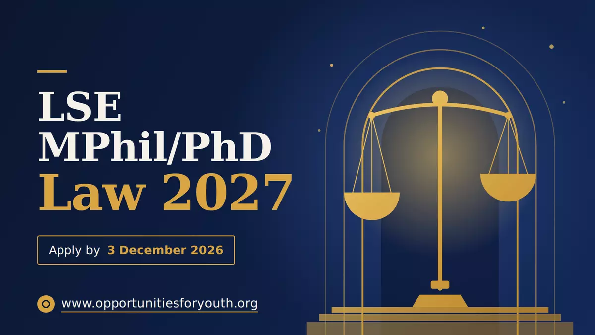 LSE MPhil/PhD Law 2027: Application Guide, Eligibility, Requirements and Deadline