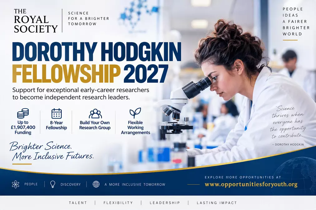 Dorothy Hodgkin Fellowship 2027: Up to £1.9 Million for Early-Career Researchers Seeking Flexible Support for Independent Scientific Careers