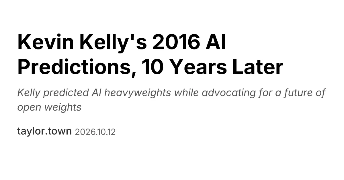 Kevin Kelly's 2016 AI Predictions, 10 Years Later
