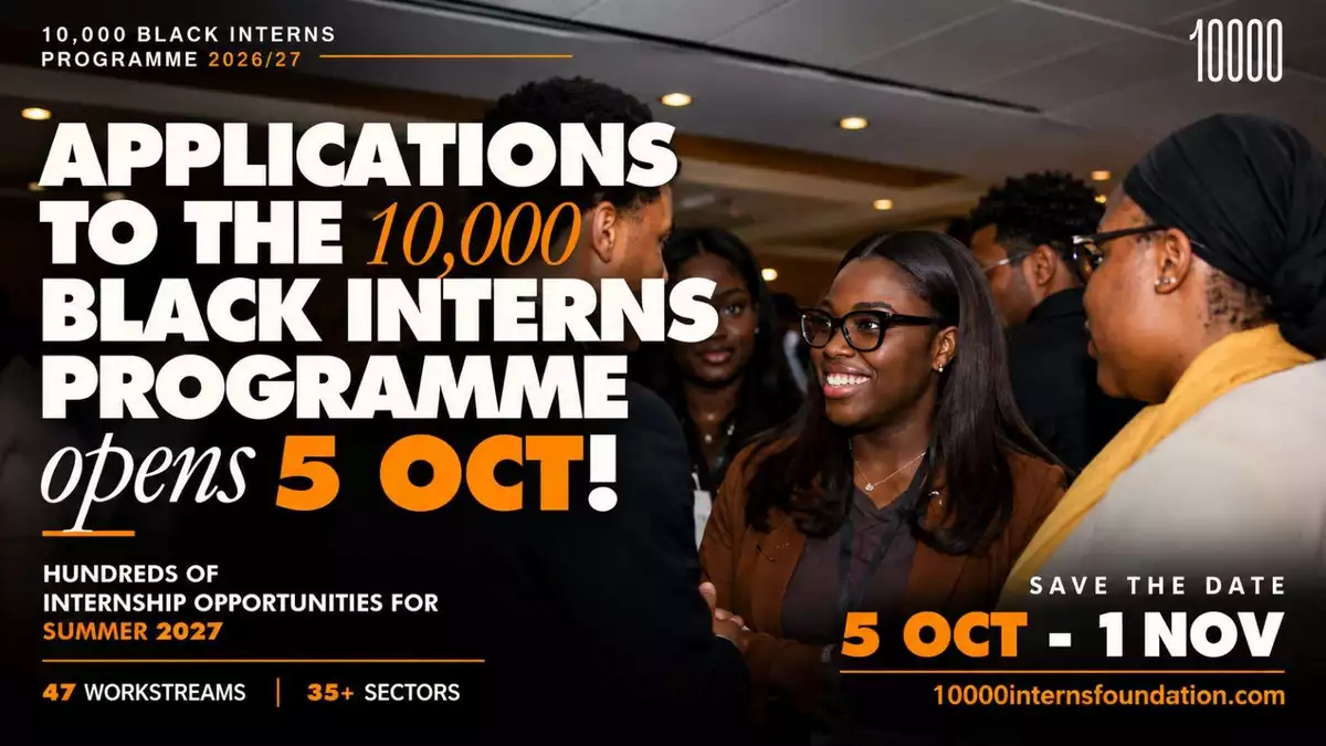 10,000 Black Interns Programme 2027: Paid UK Internships for Black Students and Graduates