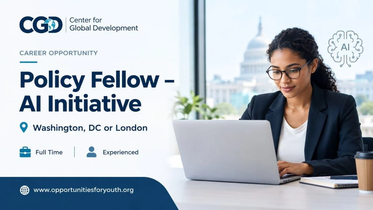 Policy Fellow – Artificial Intelligence Initiative at the Center for Global Development (CGD): Full-Time Job in Washington, D.C. or London