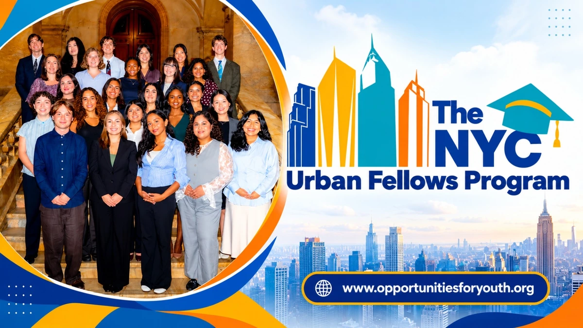 New York City Urban Fellows Program 2027–2028: Paid Nine-Month Fellowship in Public Policy and City Government