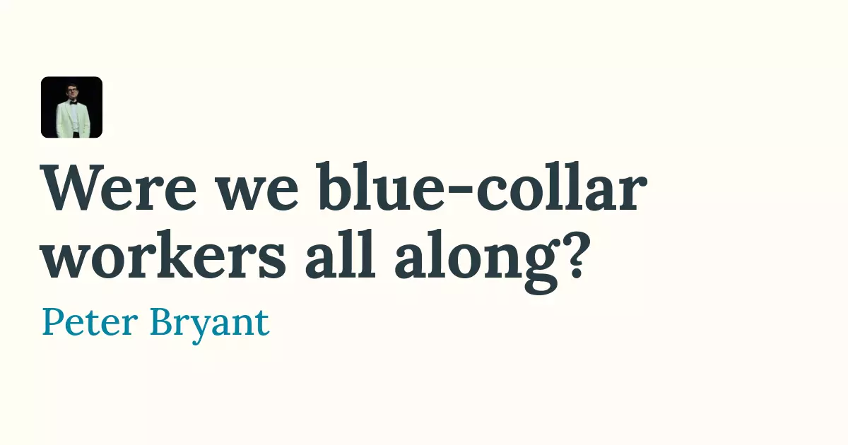 Were Software Engineers blue-collar workers all along?