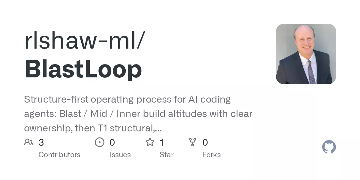 Show HN: BlastLoop, a structure-first coding method for AI agents