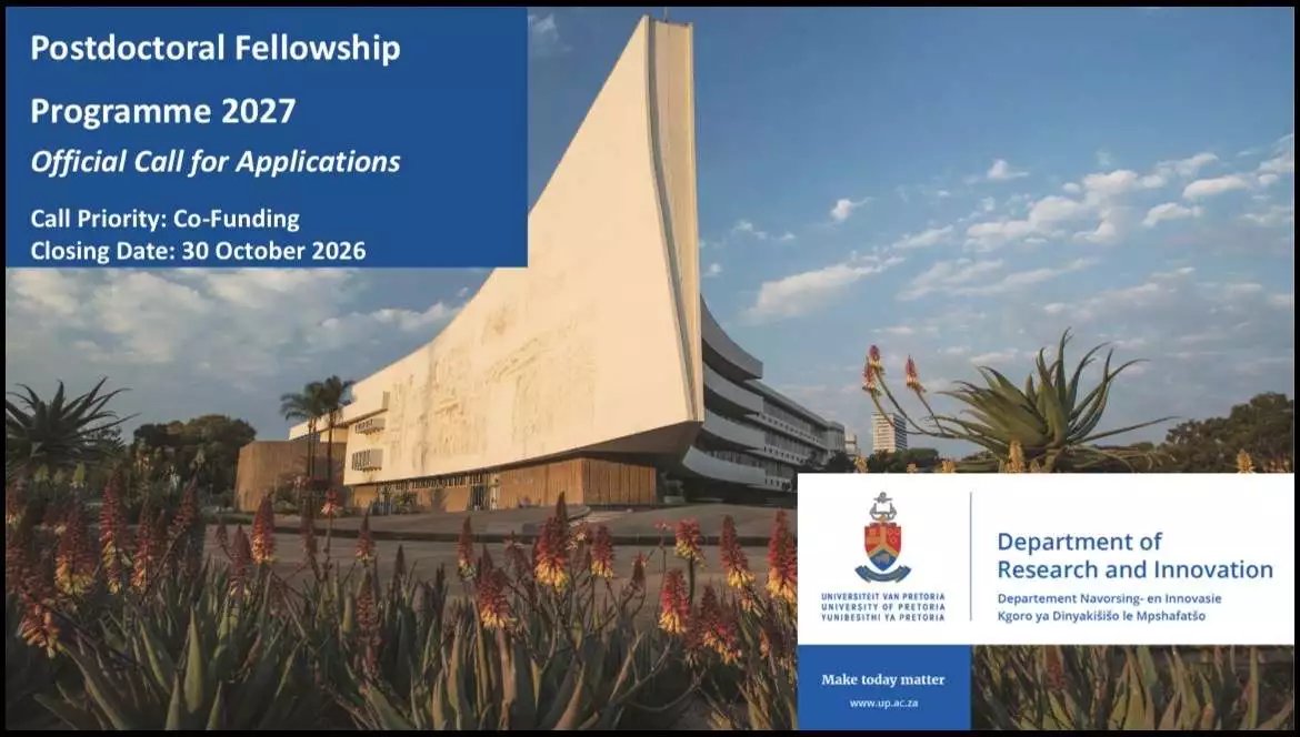 University of Pretoria Postdoctoral Fellowship Programme 2027: R250,000 Funding for South African and International Researchers