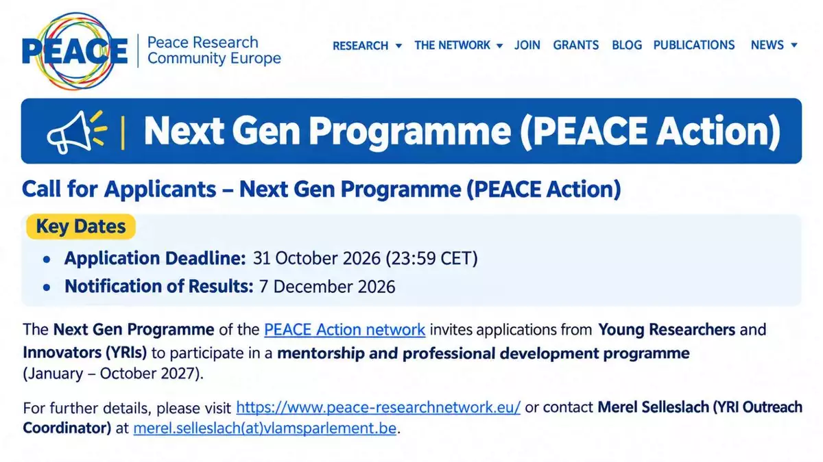 PEACE Action Next Gen Programme 2027: Apply for a Mentorship and Professional Development Opportunity for Young Researchers and Innovators in Peace and Conflict Research