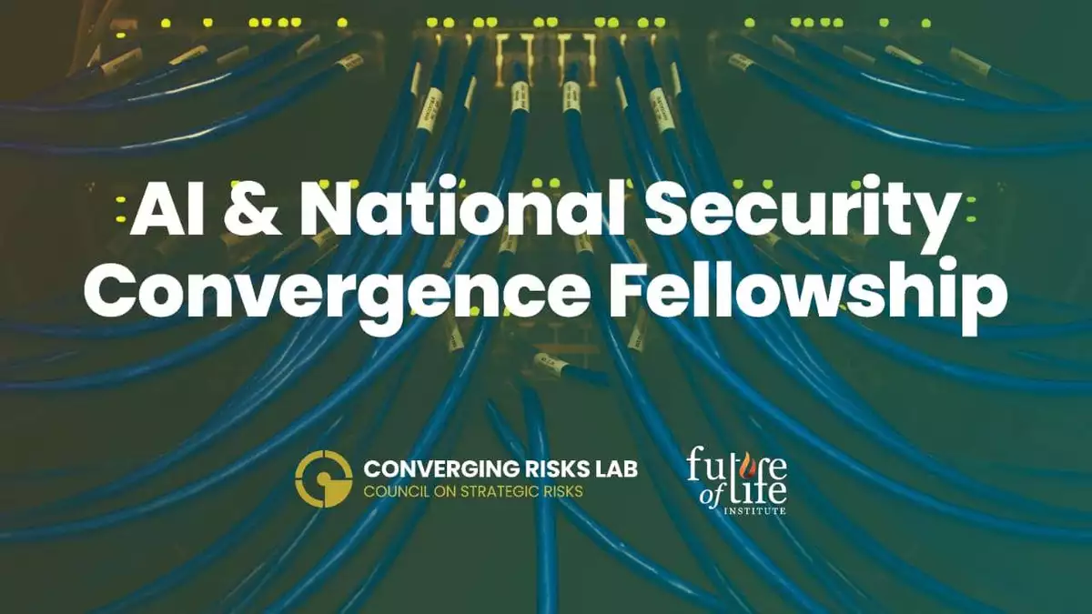 AI and National Security Convergence Fellowship 2026–2027: Eligibility, Program Benefits, and Application Guide