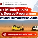Erasmus Mundus Joint Master’s in International Humanitarian Action 2027–2029: Scholarships, Eligibility, Study Structure and How to Apply