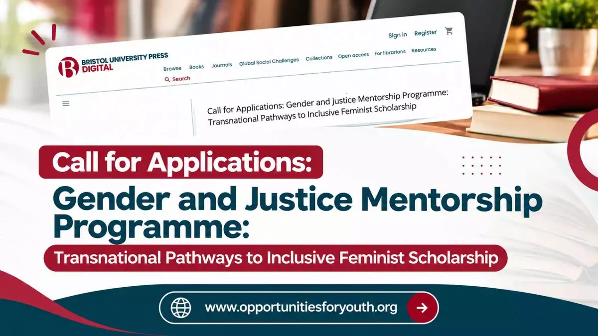 Gender and Justice Mentorship Programme 2026: Free Mentorship for Global South Feminist Scholars, Researchers, Writers and Activists