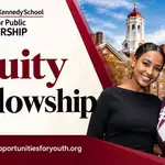 Harvard Kennedy School Equity Fellowship 2027: Full-Tuition Master’s Scholarship, Eligibility, Benefits and How to Apply