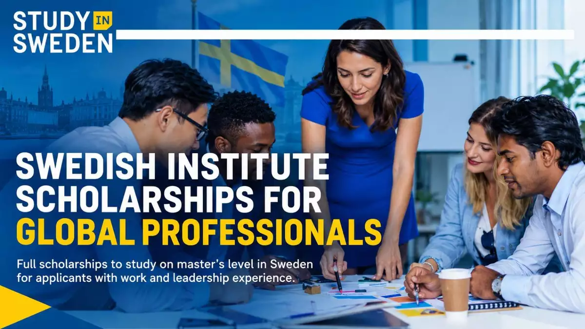 SI Scholarship for Global Professionals 2027/2028 in Sweden: Fully Funded Master’s Scholarship Worth SEK 12,000 Monthly