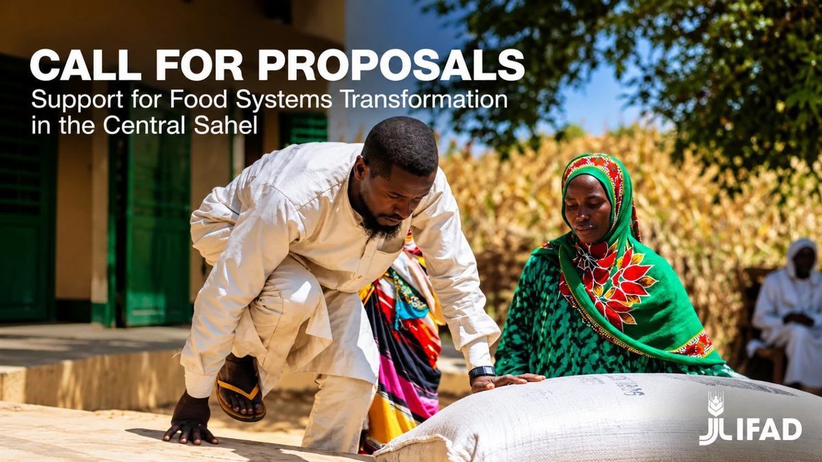 IFAD $2 Million Grant Call for Proposals: Food Systems Transformation in the Central Sahel