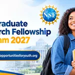NSF Graduate Research Fellowship Program 2027: Eligibility Requirements, STEM Fields, Benefits, and How to Qualify for the U.S. Graduate Fellowship