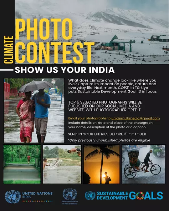 Show Us Your India Photo Contest 2026: Submit Unpublished Climate Change Photographs to Be Featured on UN India Platforms