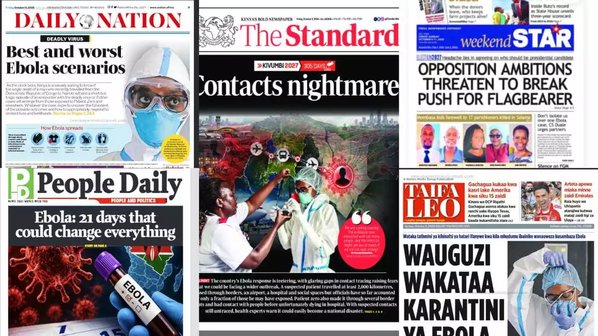 Kenyan newspapers review: Country stares at surge in Ebola infections as contact tracing continues