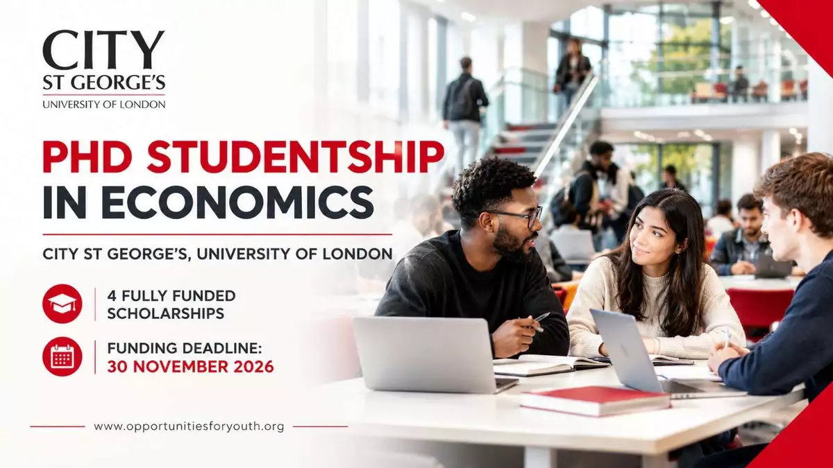 City St George’s University of London PhD Studentship in Economics 2027: Fully Funded PhD Scholarships for UK, EU and International Students