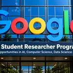 Google Student Researcher Program 2027: Paid Research Opportunities in AI, Computer Science, Data Science and Engineering