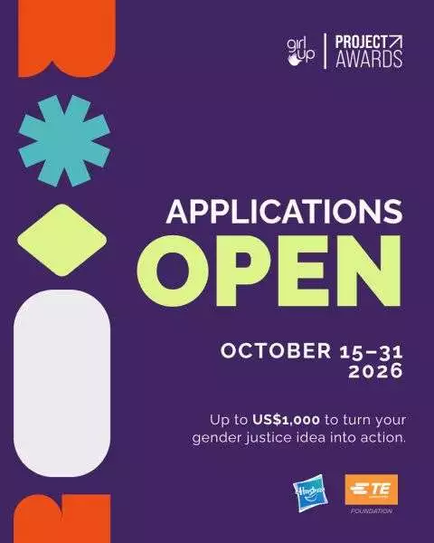Girl Up Project Awards 2026: Apply for Up to US$1,000 to Advance Gender Justice and Empower Young Activists