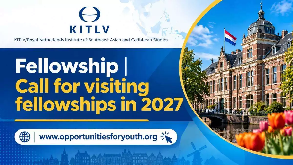 KITLV Visiting Fellowship 2027 in the Netherlands: Apply for a 3-Month Research Fellowship in Southeast Asian and Caribbean Studies