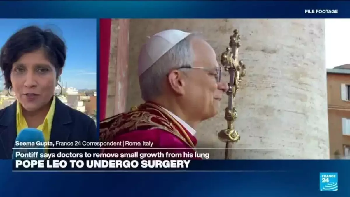 Pope Leo says he will undergo surgery for small growth on lung