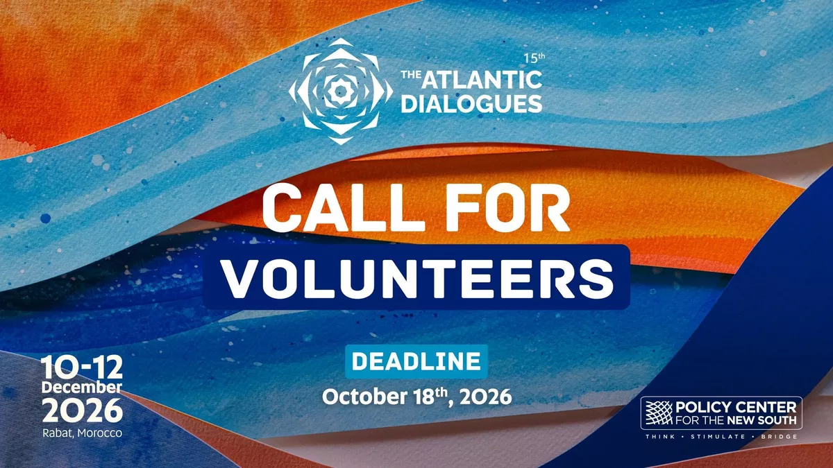 Atlantic Dialogues 2026 Volunteer Program in Morocco: Join One of the Atlantic Region’s Premier Global Policy Conferences