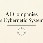 Cybernetics of AI Companies