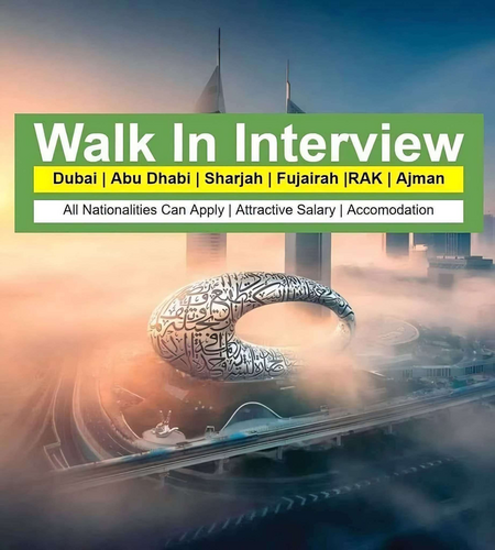 Walk in Interview in Dubai & UAE (Multiple Job Openings)