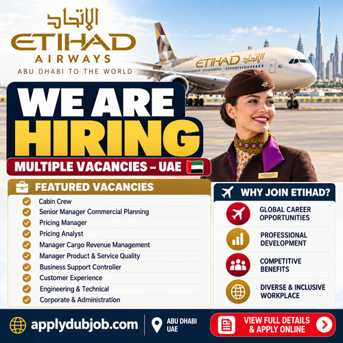 ✈️ Etihad Airways is Hiring For Multiple Positions!