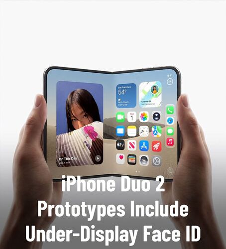 iPhone Duo 2 Prototypes Include Under-Display Face ID
