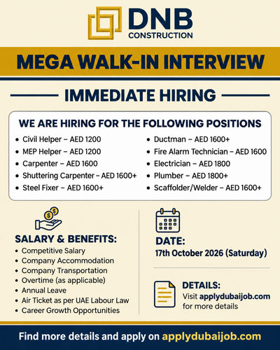 DNB Construction Conducting Walk in Interview in Dubai, UAE!
