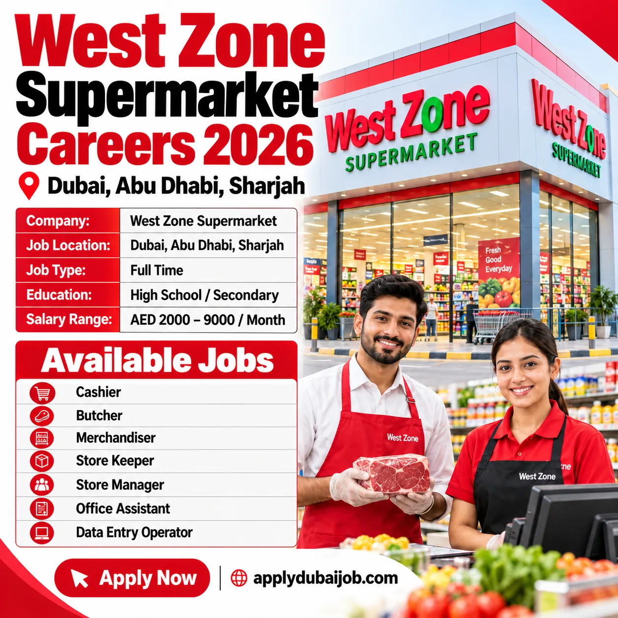 West Zone Supermarket is hiring for multiple positions!