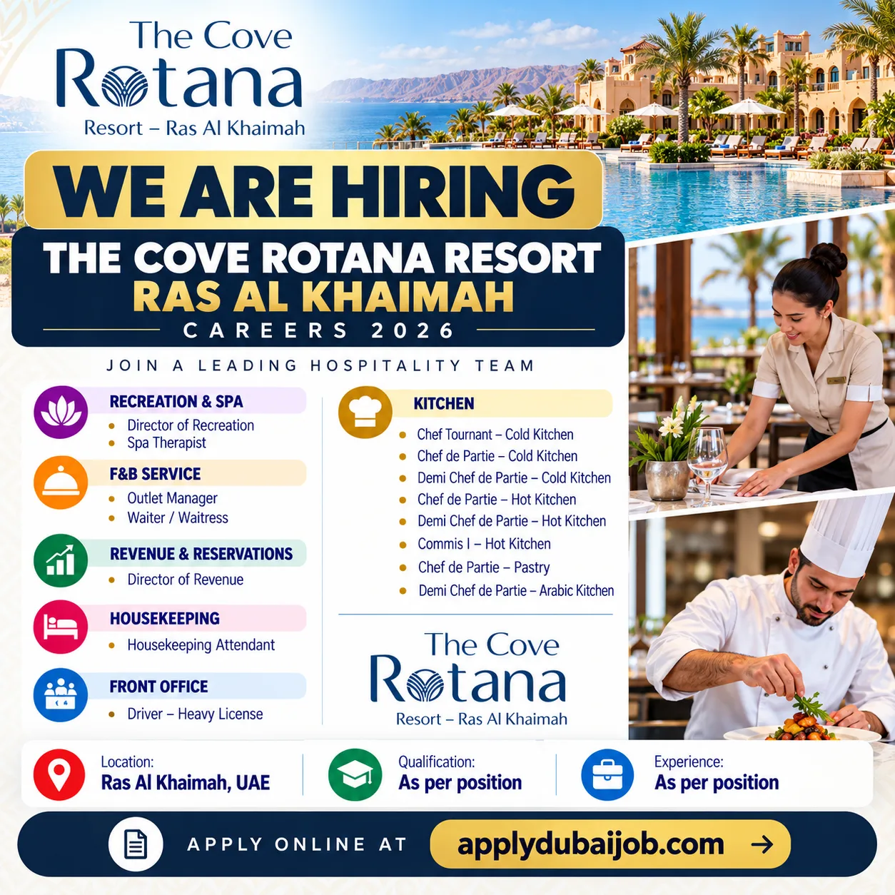 The Cove Rotana - UAE - has announced multiple vacancies across various departments in Ras Al Khaimah.