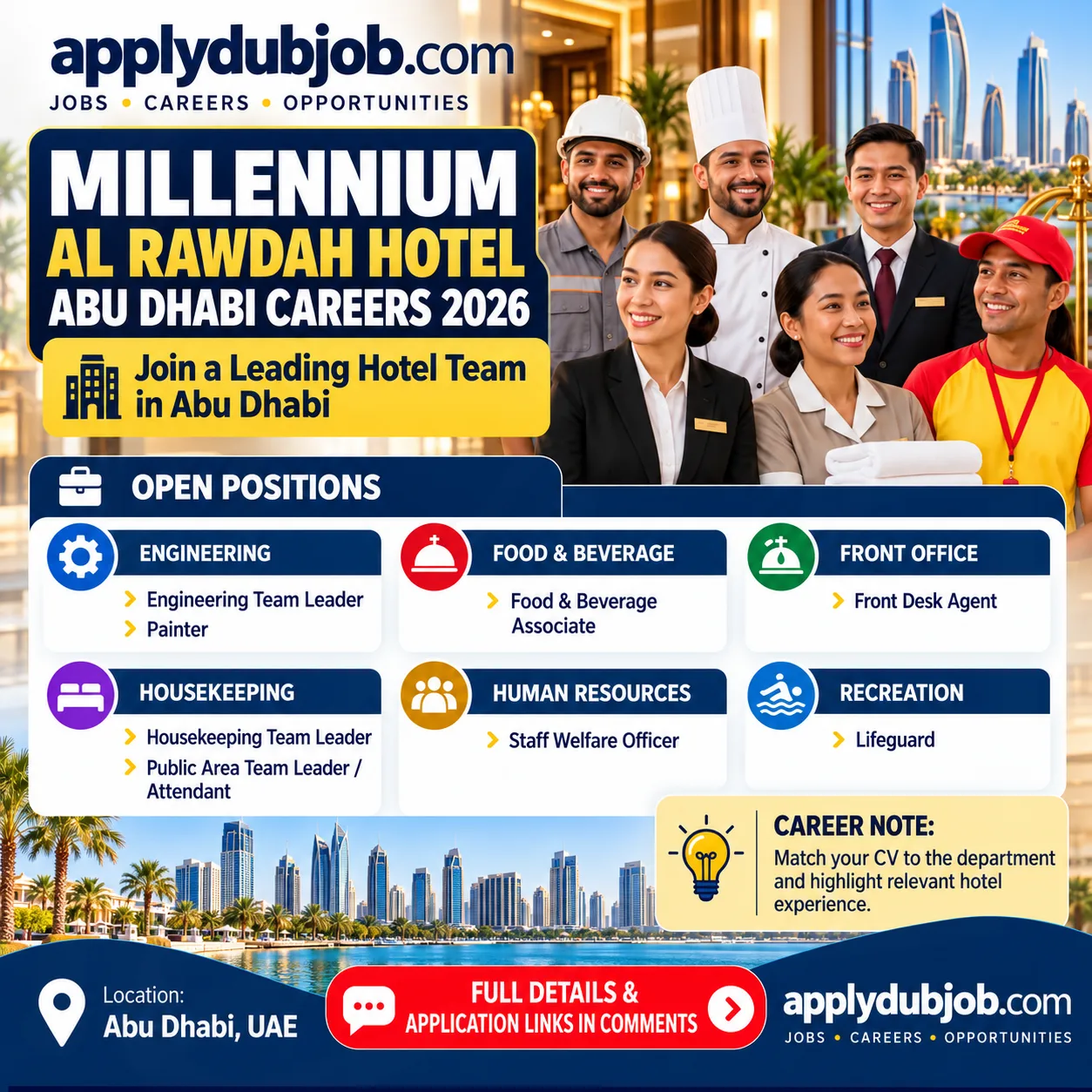 Millennium Al Rawdah Hotel - Abu Dhabi has announced multiple vacancies across various departments in the UAE.