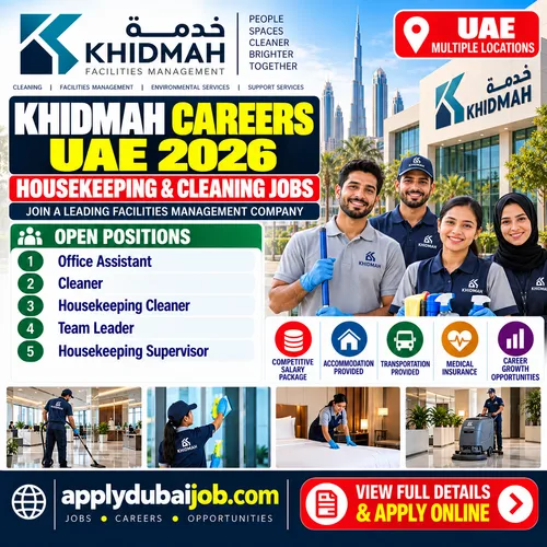 Khidmah is hiring - announced multiple opportunities in Dubai and across UAE.
