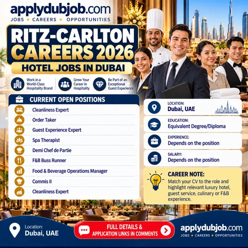 Ritz Carlton Hotel - Dubai has announced multiple vacancies across various departments in the UAE.