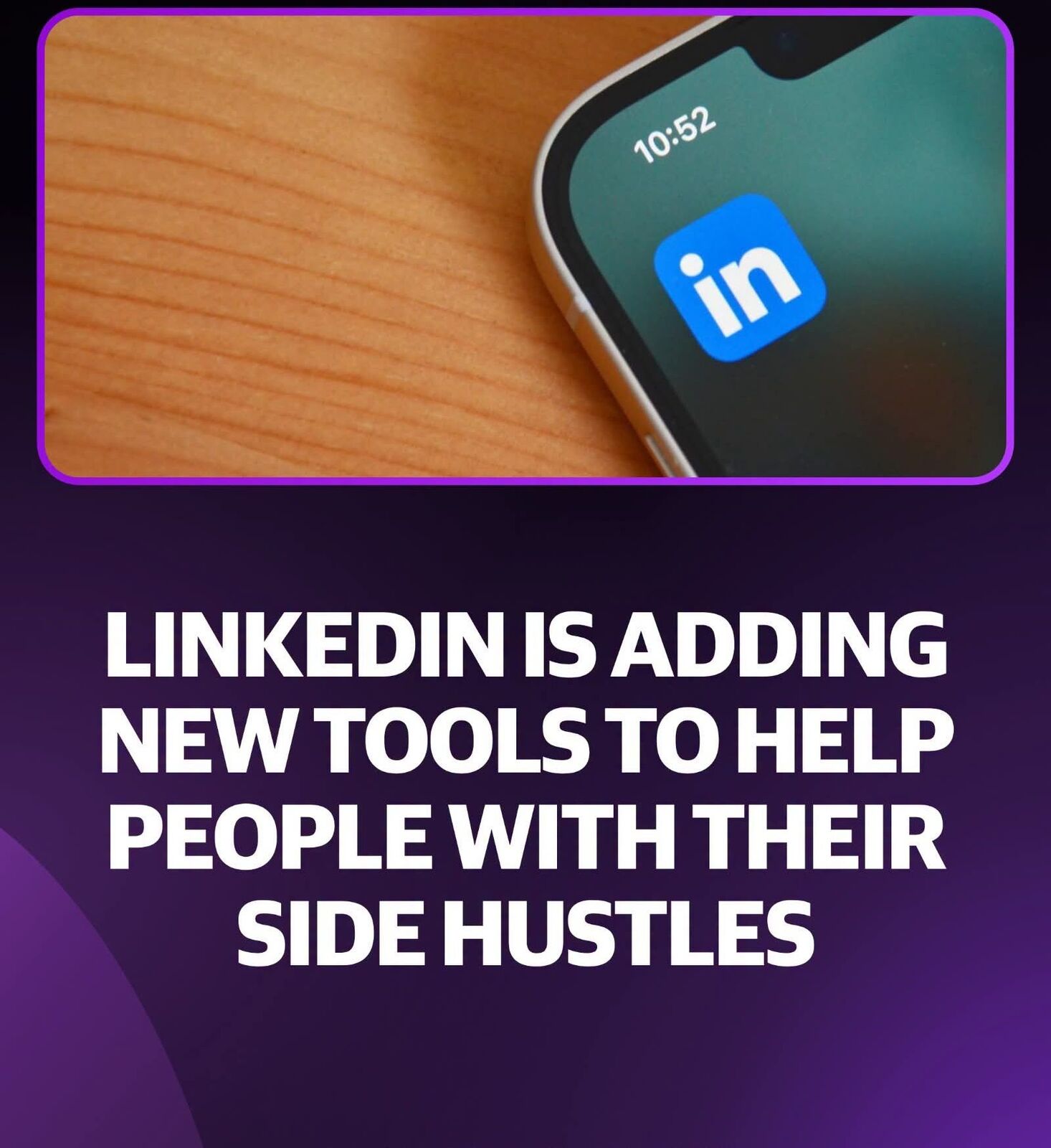 LinkedIn Side Hustle Tools: New Features