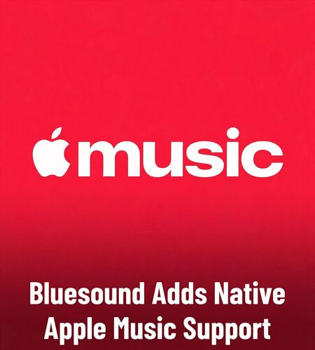 Bluesound Apple Music Support Arrives in Free BluOS Update