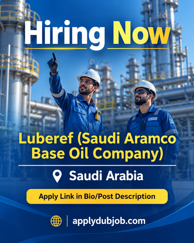 🇸🇦 Luberef Careers 2026 – Saudi Aramco Base Oil Company Jobs