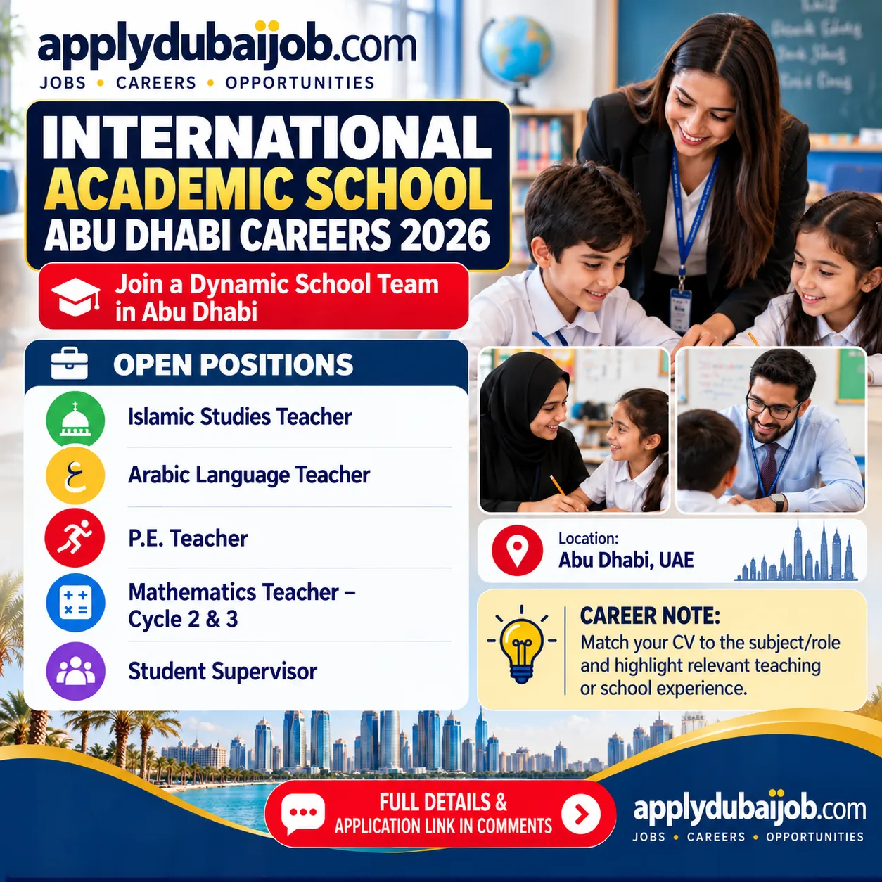 International Academic School - Abu Dhabi - has announced multiple vacancies across various departments in the UAE.