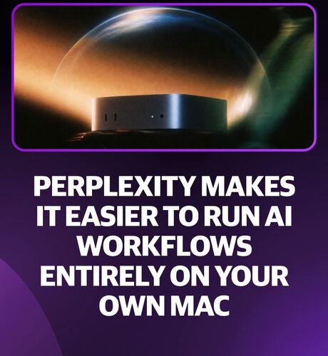 Perplexity AI Workflows Now Run Entirely on Your Mac