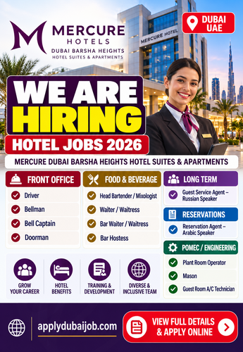 Mercure Dubai Barsha Heights is hiring - announced multiple opportunities in Dubai and across UAE.
